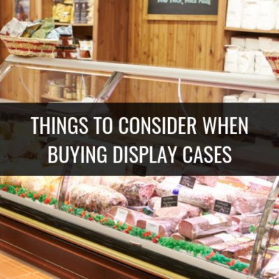 Things to Consider When Buying Display Cases Header