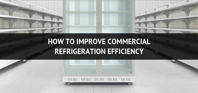 commercial refrigeration efficiency
