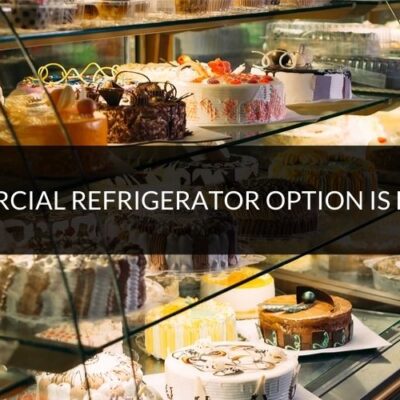 Which commercial refrigerator option is best for you